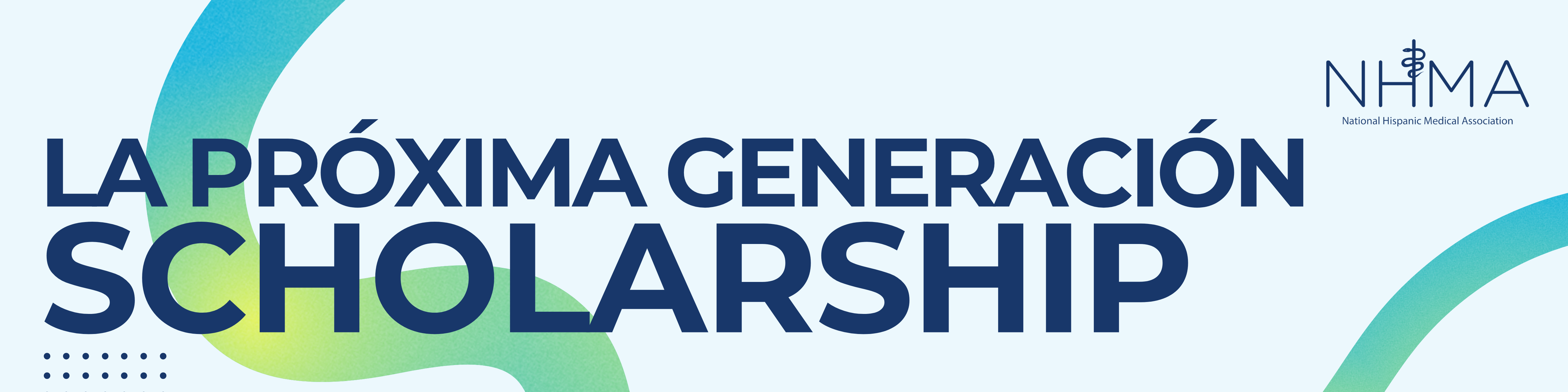 2026 NHMA La Próxima Generación Scholarship